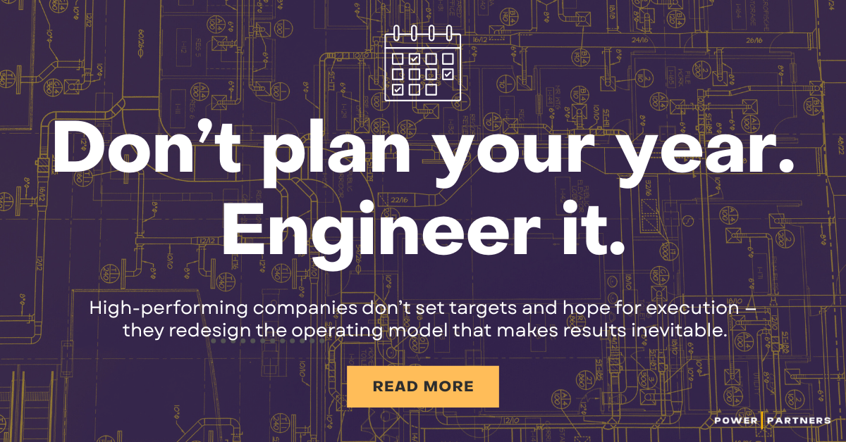 Graphic with blueprint-style background and text reading ‘Don’t plan your year. Engineer it,’ emphasizing intentional operational design for business results.